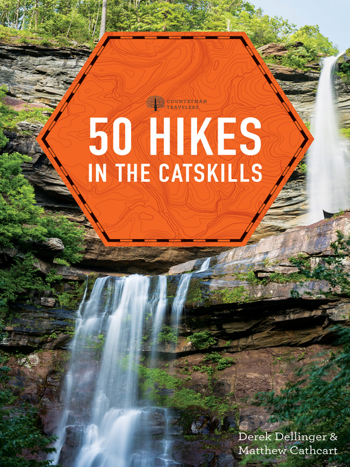Title details for 50 Hikes in the Catskills by Derek Dellinger - Available